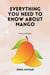 Everything You Need to Know About Mango