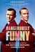 Dangerously Funny - The Uncensored Story of "The Smothers Brothers Comedy Hour"
