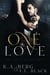 One Love - The "One" Series, #3