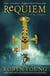 Requiem - The utterly gripping final instalment in the Sunday Times bestselling historical fiction trilogy