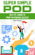 Super Simple POD:  An A-to-Z Guide to Print on Demand Success
