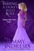 Taming a Duke's Wild Rose - Taming the Heart, #2