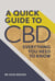 A Quick Guide to CBD - Everything you need to know