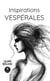 Inspirations vespérales