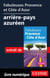 Fabuleuses Provence et Côte d'Azur: arrière-pays azuréen