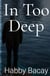 In Too Deep