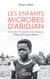 Les enfants microbes d'Abidjan - Entre déni d'humanité et foi chrétienne