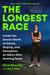 The Longest Race - Inside the Secret World of Abuse, Doping, and Deception on Nike's Elite Running Team