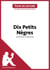 Dix Petits Nègres de Agatha Christie (Fiche de lecture) - Analyse complète et résumé détaillé de l'oeuvre
