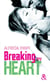 Breaking My Heart - une romance New Adult, par l'auteur de Love Deal