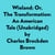 Wieland; Or, The Transformation: An American Tale (Unabridged)