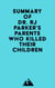 Summary of Dr. RJ Parker's Parents Who Killed Their Children