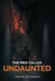 The Men Called Undaunted