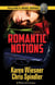 Falcon's Bend Series, Book 4: Romantic Notions - Falcon's Bend, #4
