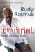 Love. Period. - When All Else Fails