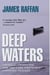 Deep Waters - Courage, Character and the Lake Timiskaming Canoeing Tragedy