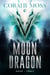 Moon Dragon - Shifters in the Underlands Urban Fantasy, #3