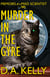 Murder in the Gyre: Memoirs of a Mad Scientist Two - Memoirs of a Mad Scientist, #2