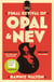 The Final Revival of Opal & Nev - 'Lovely and lyrical, warm and wonderful' KILEY REID