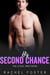 His Second Chance - The Steel Brothers, #3