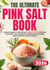 The Ultimate Pink Salt Book