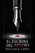 El Escriba Del Miedo - La Saga del Testigo, #2