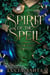 Spirit of the Spell - Witching World, #5.5