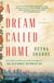 A Dream Called Home - A Memoir
