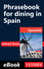 Phrasebook for dining in Spain