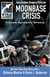 Star Challengers: Moonbase Crisis - Star Challengers, #1