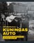 Kuningas Auto - Yksityisautoilu ja politisoituminen Suomessa 1945-1980