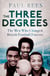 The Three Degrees - The Men Who Changed British Football Forever