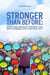 Stronger Than Before