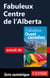 Fabuleux Centre de l'Alberta