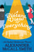 A Distant View of Everything