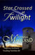 Star Crossed at Twilight - Feuding Families, #3