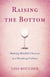 Raising the Bottom - Making Mindful Choices in a Drinking Culture