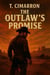 The Outlaws Promise - The Promise Saga, #1