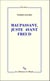 Maupassant, juste avant Freud