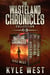 The Wasteland Chronicles Collection: Books 1-3 (Apocalypse, Origins, and Evolution) - The Wasteland Chronicles