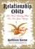 Relationship Obits - The Final Resting Place for Love Gone Wrong