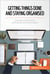 Getting Things Done and Staying Organised - Increase productivity and banish procrastination