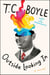 Outside Looking In - A Novel