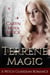Terrene Magic - The Witch Guardian Romances, #5