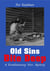 Old Sins Bite Deep