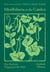 Mindfulness in the Garden - Zen Tools for Digging in the Dirt