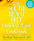 The South Beach Diet Quick and Easy Cookbook - 200 Delicious Recipes Ready in 30 Minutes or Less