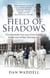 Field of Shadows - The English Cricket Tour of Nazi Germany 1937