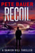 Recoil (Damien Hill Thriller Book 2) - Damien Hill Thriller, #2