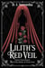 Lilith's Red Veil: Seduction Magic Beyond Mere Attraction - Lilith Witchcraft & Devotion, #4